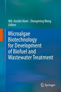 Couverture_Microalgae Biotechnology For Development Of Biofuel And Wastewater Treatment