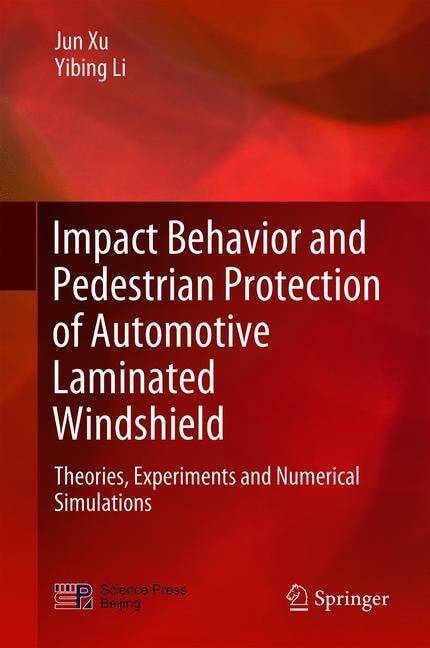 Front cover_Impact Behavior And Pedestrian Protection Of Automotive Laminated Windshield