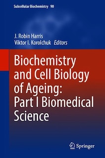 Front cover_Biochemistry And Cell Biology Of Ageing