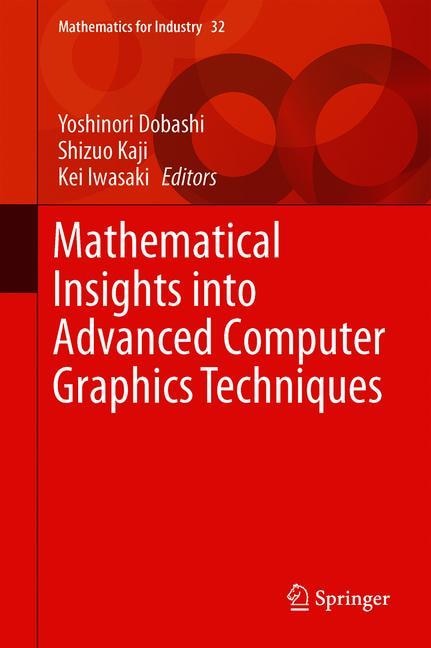Front cover_Mathematical Insights Into Advanced Computer Graphics Techniques