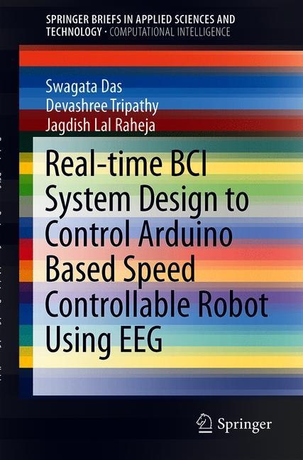 Front cover_Real-time Bci System Design To Control Arduino Based Speed Controllable Robot Using Eeg