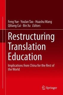 Front cover_Restructuring Translation Education
