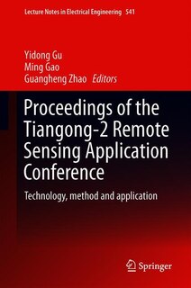 Front cover_Proceedings Of The Tiangong-2 Remote Sensing Application Conference