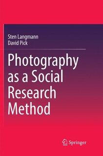 Front cover_Photography As A Social Research Method