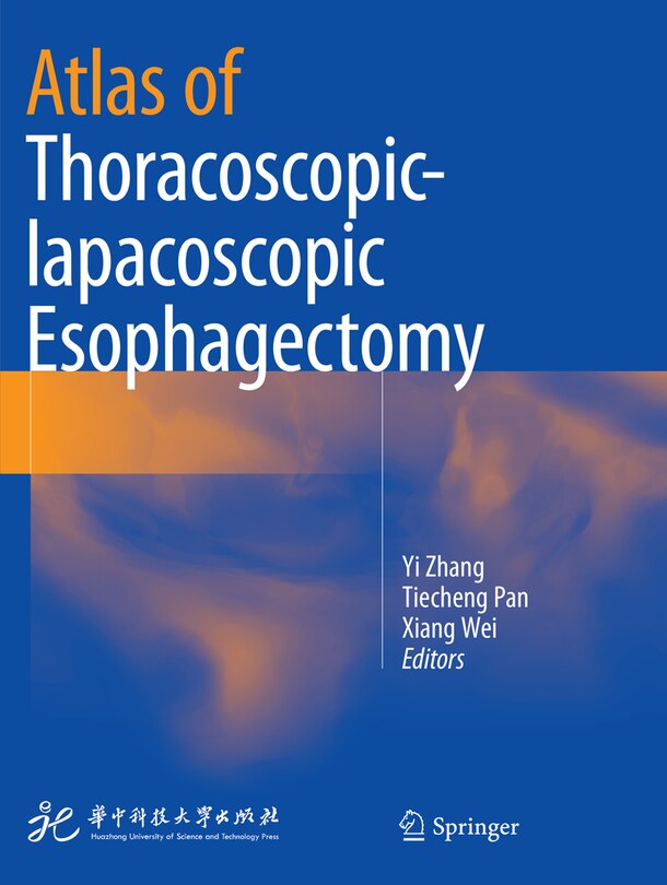 Couverture_Atlas Of Thoracoscopic-lapacoscopic Esophagectomy