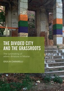 Front cover_The Divided City and the Grassroots