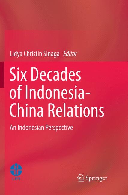 Couverture_Six Decades Of Indonesia-china Relations