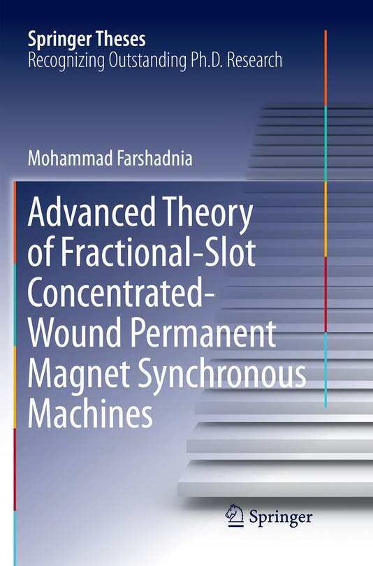 Front cover_Advanced Theory Of Fractional-slot Concentrated-wound Permanent Magnet Synchronous Machines