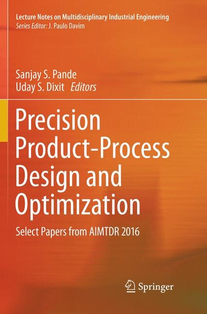 Front cover_Precision Product-process Design And Optimization