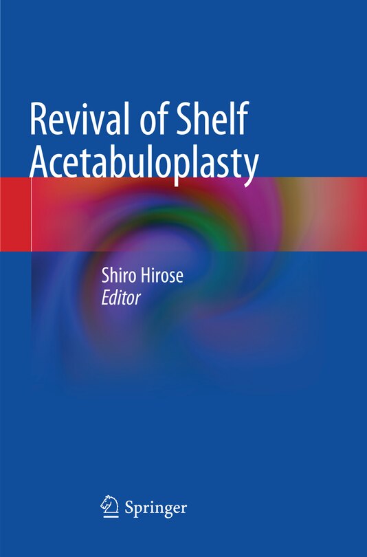 Couverture_Revival Of Shelf Acetabuloplasty