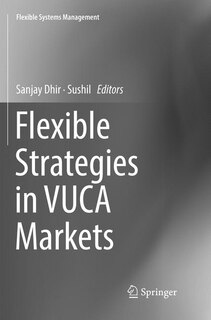 Front cover_Flexible Strategies In Vuca Markets
