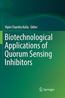 Couverture_Biotechnological Applications Of Quorum Sensing Inhibitors