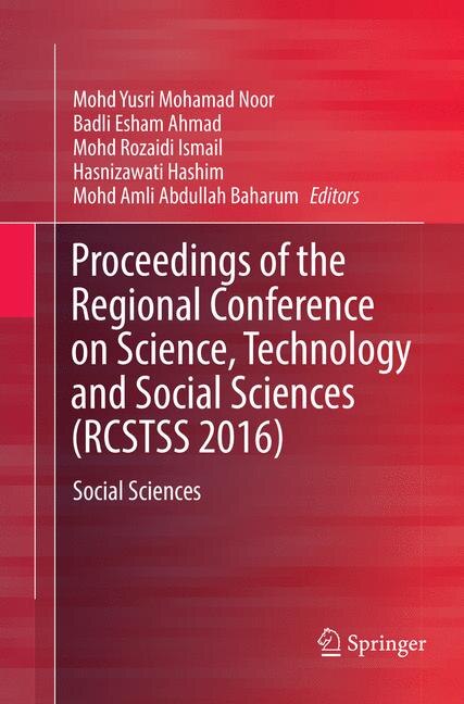 Front cover_Proceedings Of The Regional Conference On Science, Technology And Social Sciences (rcstss 2016)