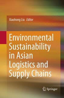 Front cover_Environmental Sustainability In Asian Logistics And Supply Chains