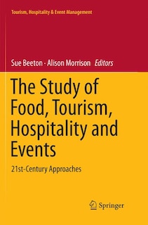 Front cover_The Study Of Food, Tourism, Hospitality And Events