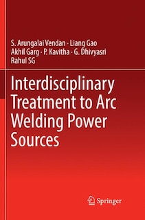 Front cover_Interdisciplinary Treatment To Arc Welding Power Sources