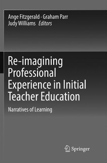 Couverture_Re-imagining Professional Experience In Initial Teacher Education