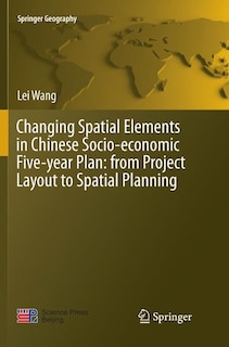 Front cover_Changing Spatial Elements In Chinese Socio-economic Five-year Plan