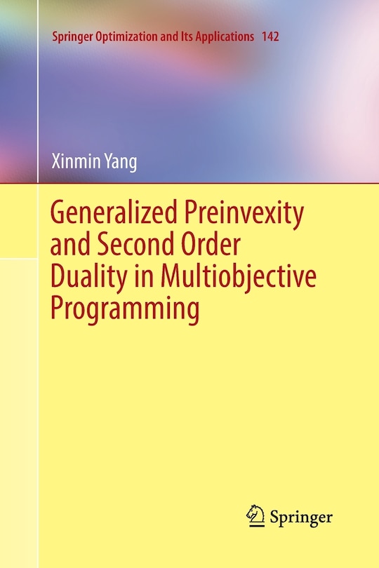 Couverture_Generalized Preinvexity And Second Order Duality In Multiobjective Programming