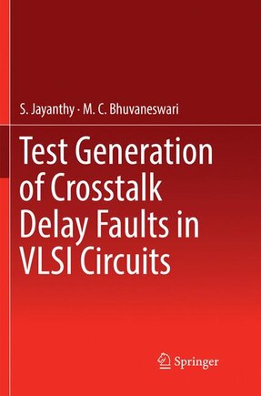 Test Generation Of Crosstalk Delay Faults In Vlsi Circuits