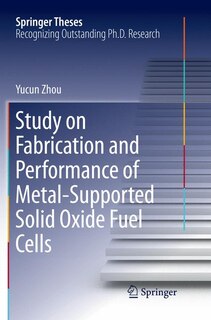 Front cover_Study On Fabrication And Performance Of Metal-supported Solid Oxide Fuel Cells