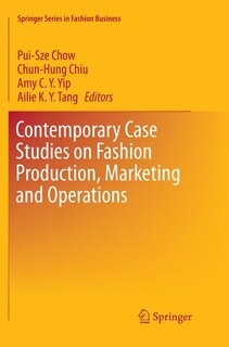 Front cover_Contemporary Case Studies On Fashion Production, Marketing And Operations