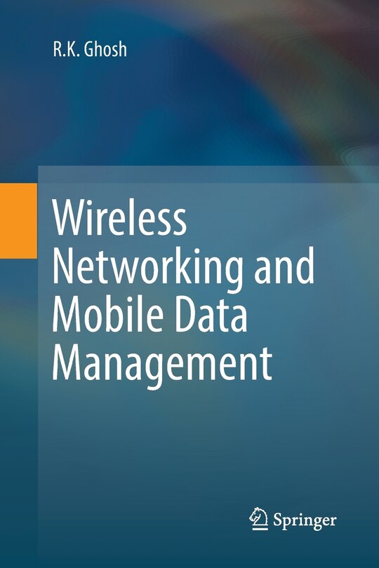 Front cover_Wireless Networking And Mobile Data Management