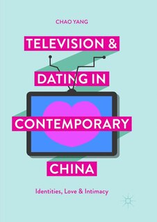 Front cover_Television And Dating In Contemporary China