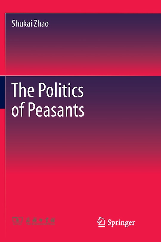 Front cover_The Politics Of Peasants
