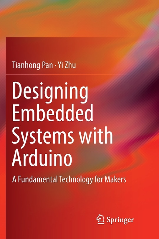 Front cover_Designing Embedded Systems With Arduino