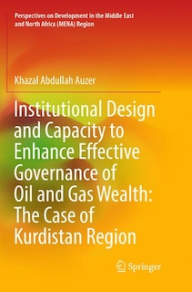 Couverture_Institutional Design And Capacity To Enhance Effective Governance Of Oil And Gas Wealth