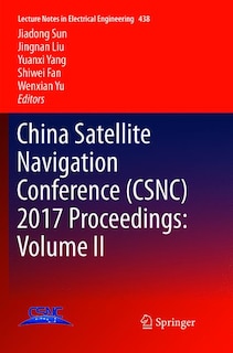 Couverture_China Satellite Navigation Conference (csnc) 2017 Proceedings