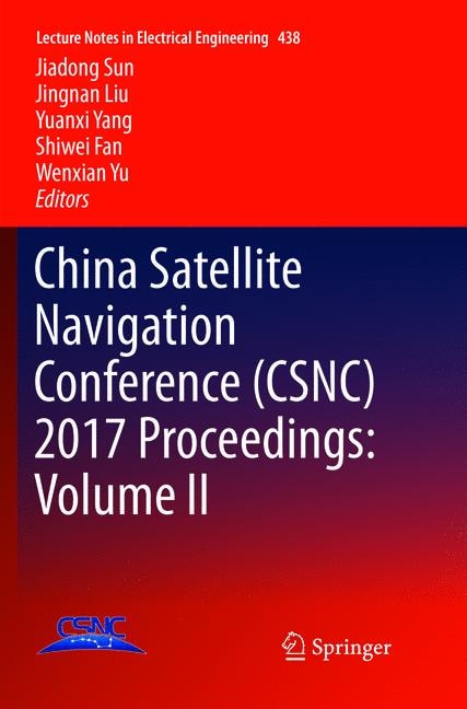 Couverture_China Satellite Navigation Conference (csnc) 2017 Proceedings
