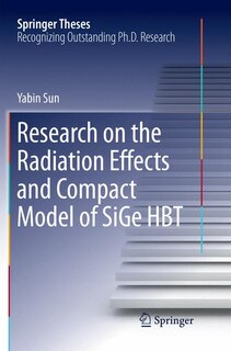 Front cover_Research On The Radiation Effects And Compact Model Of Sige Hbt