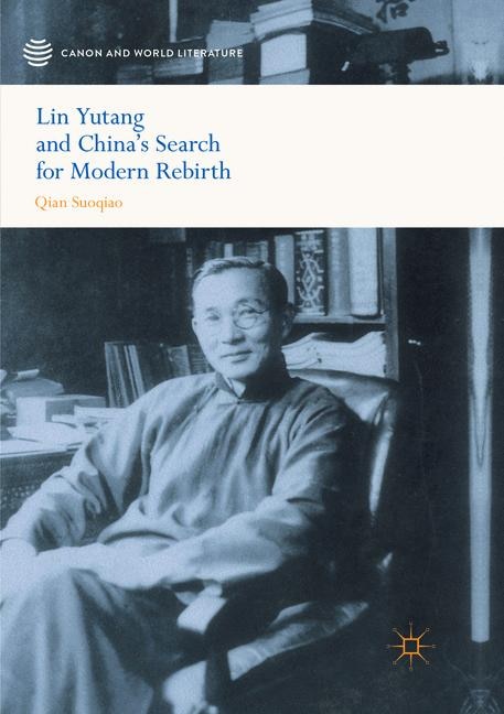 Front cover_Lin Yutang And China's Search For Modern Rebirth