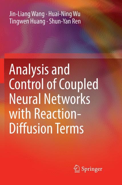 Front cover_Analysis And Control Of Coupled Neural Networks With Reaction-diffusion Terms