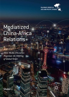 Couverture_Mediatized China-africa Relations