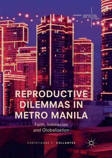 Couverture_Reproductive Dilemmas In Metro Manila