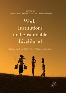 Front cover_Work, Institutions And Sustainable Livelihood