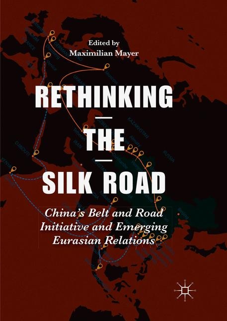 Front cover_Rethinking The Silk Road