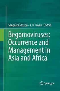 Begomoviruses: Occurrence And Management In Asia And Africa