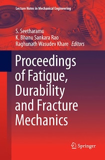 Couverture_Proceedings Of Fatigue, Durability And Fracture Mechanics