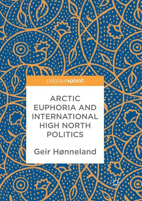 Couverture_Arctic Euphoria And International High North Politics