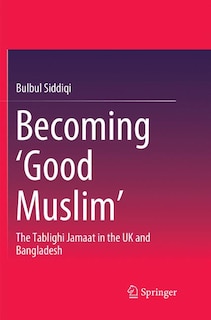 Front cover_Becoming 'good Muslim'