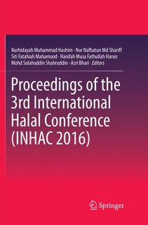 Front cover_Proceedings Of The 3rd International Halal Conference (inhac 2016)