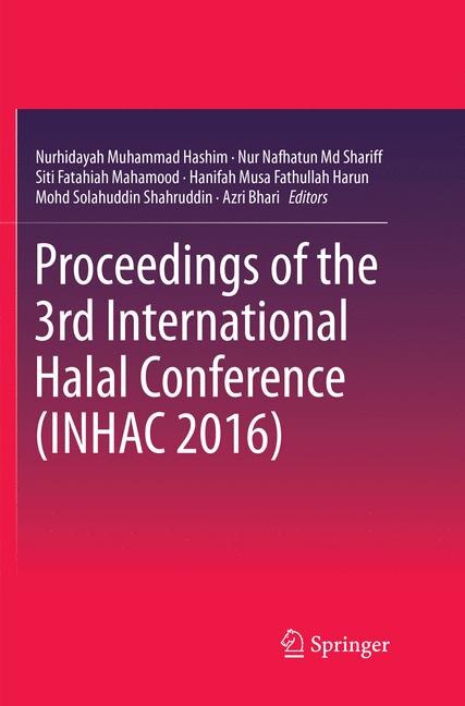Front cover_Proceedings Of The 3rd International Halal Conference (inhac 2016)