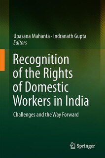 Front cover_Recognition Of The Rights Of Domestic Workers In India