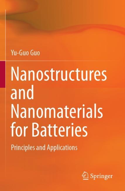 Couverture_Nanostructures And Nanomaterials For Batteries
