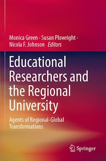 Couverture_Educational Researchers And The Regional University