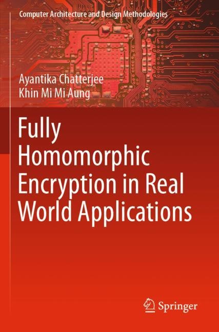 Couverture_Fully Homomorphic Encryption In Real World Applications